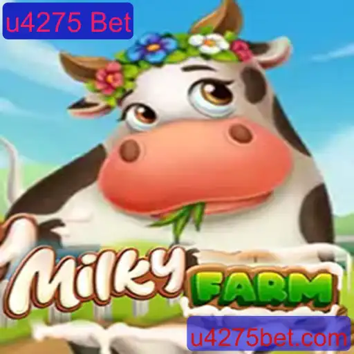 MilkyFarm: Explorando o Universo de U4275 Bet